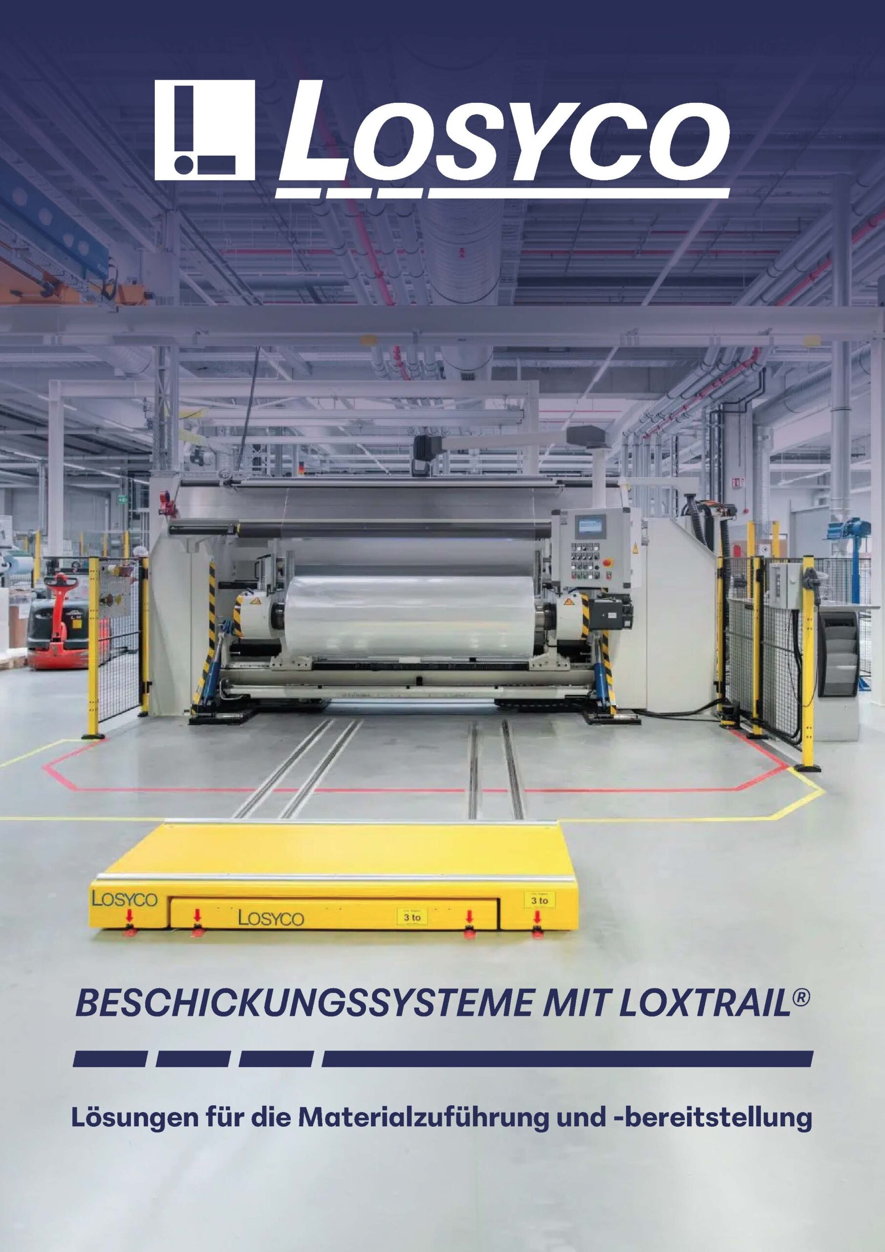 Ein großes Industriegerät in einer modernen Fabrikumgebung mit dem Text "Beschickungssysteme mit Loxtrail" im Vordergrund.